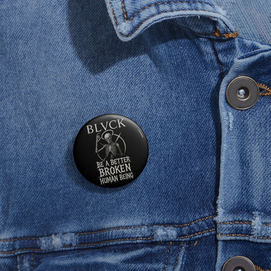 BLVCK // Better Broken Human Enamel Pin