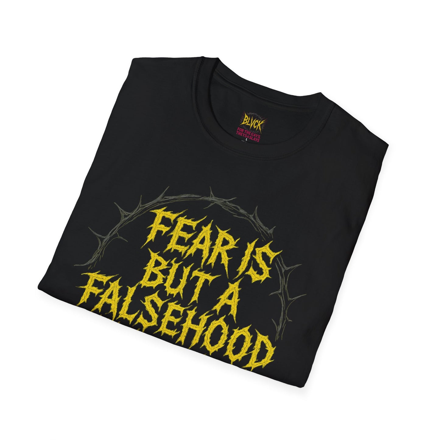 Fear Is a Lie // BLVCK Universal Truths Tee