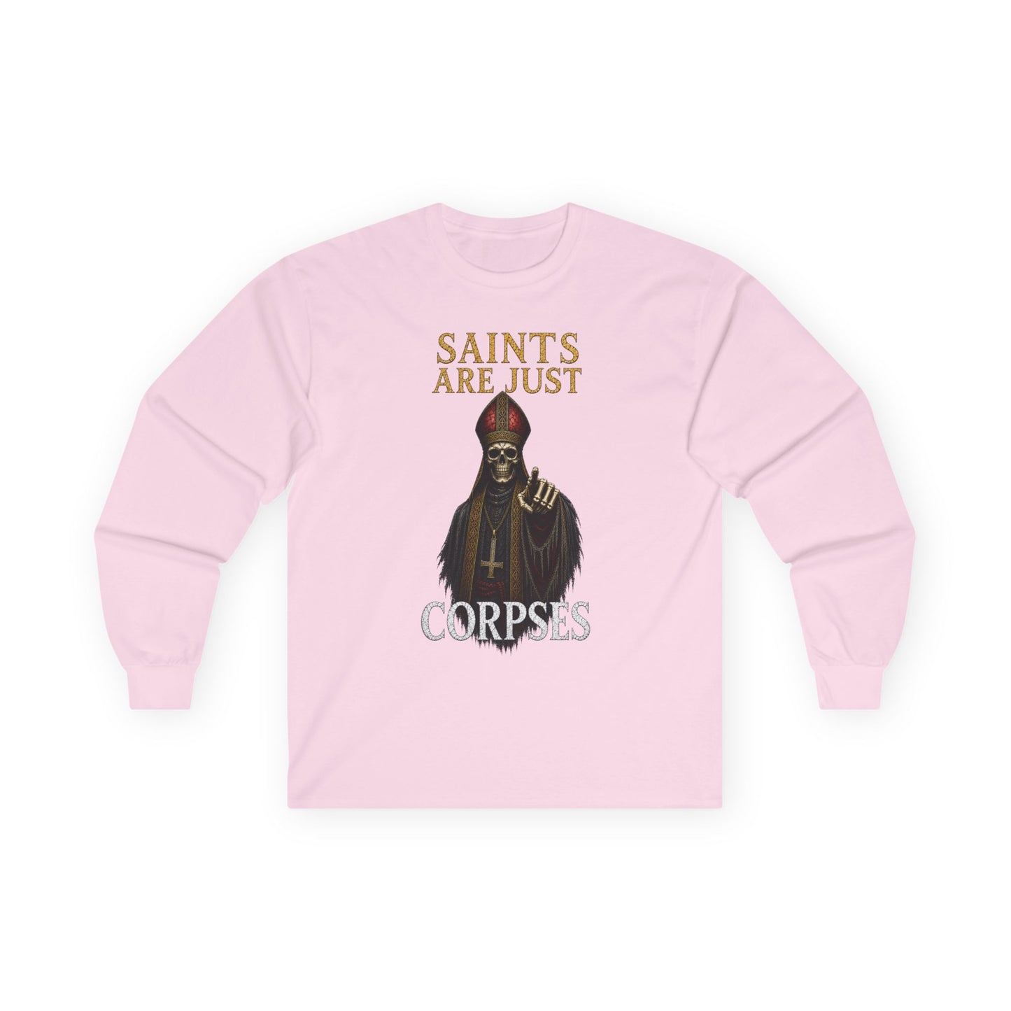 BLVCK // Saints Are Just Corpses - Long Sleeve Cotton Tee