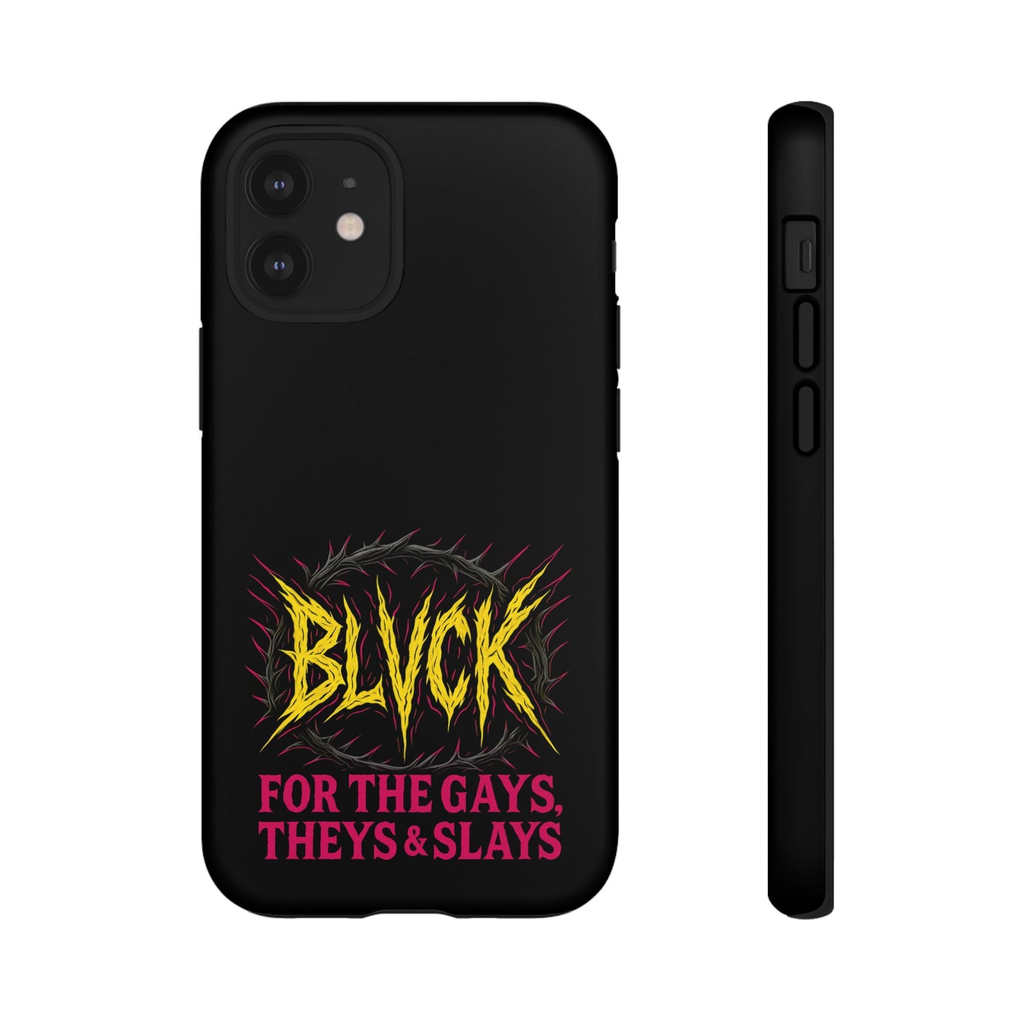 BLVCK // For the Gays, Theys & Slays iPhone Case