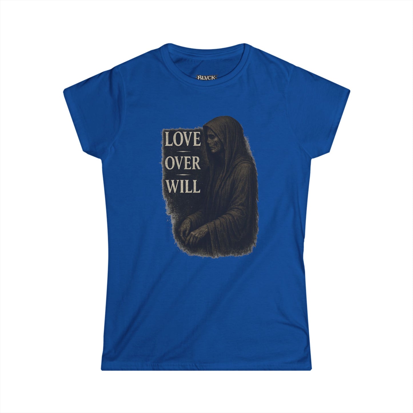 BLVCK // Love Over Will – Women's Tee