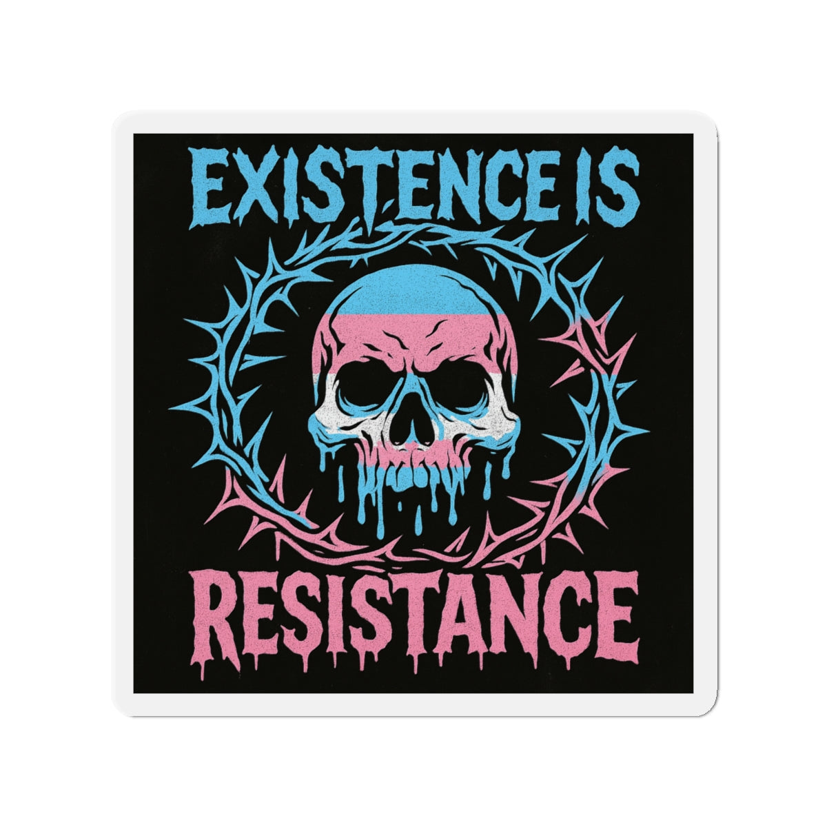 Existence Is Resistance // BLVCK Die-Cut Magnet
