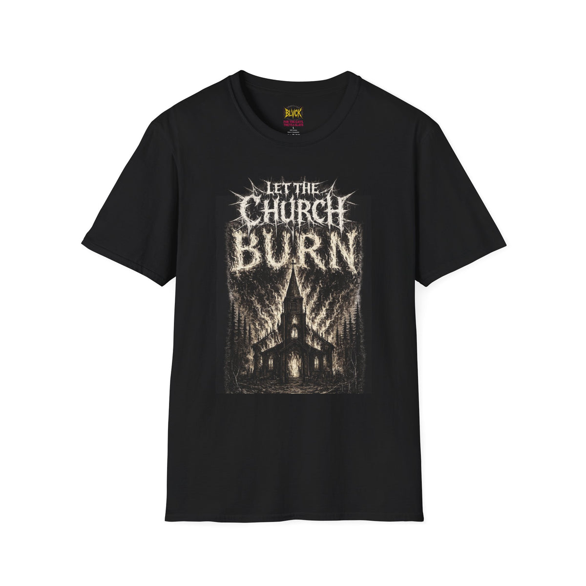 BLVCK // Let the Church BURN Tee