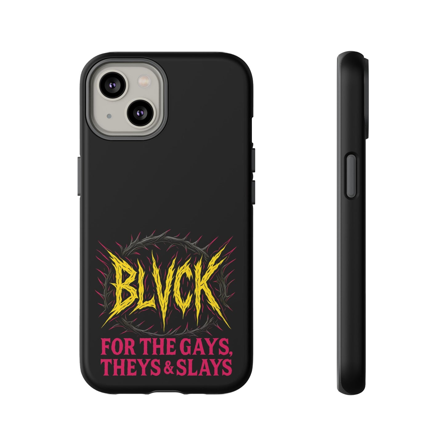 BLVCK // For the Gays, Theys & Slays iPhone Case