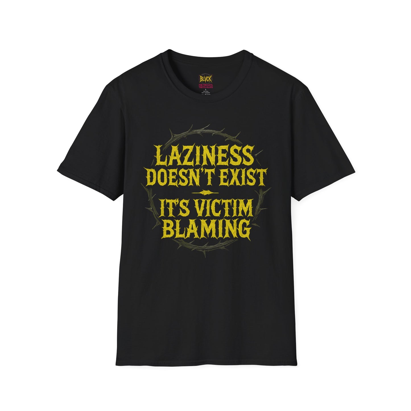 Laziness Doesn’t Exist // BLVCK Anti-Capitalist Tee