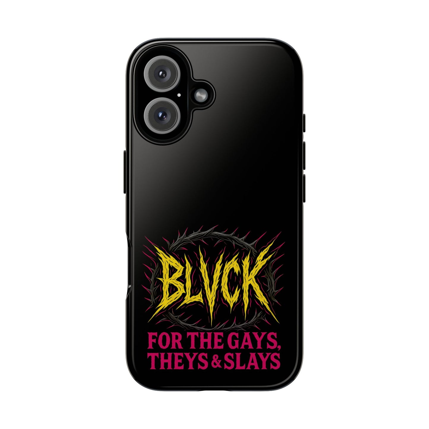 BLVCK // For the Gays, Theys & Slays iPhone Case