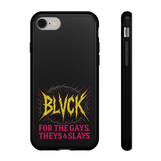 BLVCK // For the Gays, Theys & Slays iPhone Case