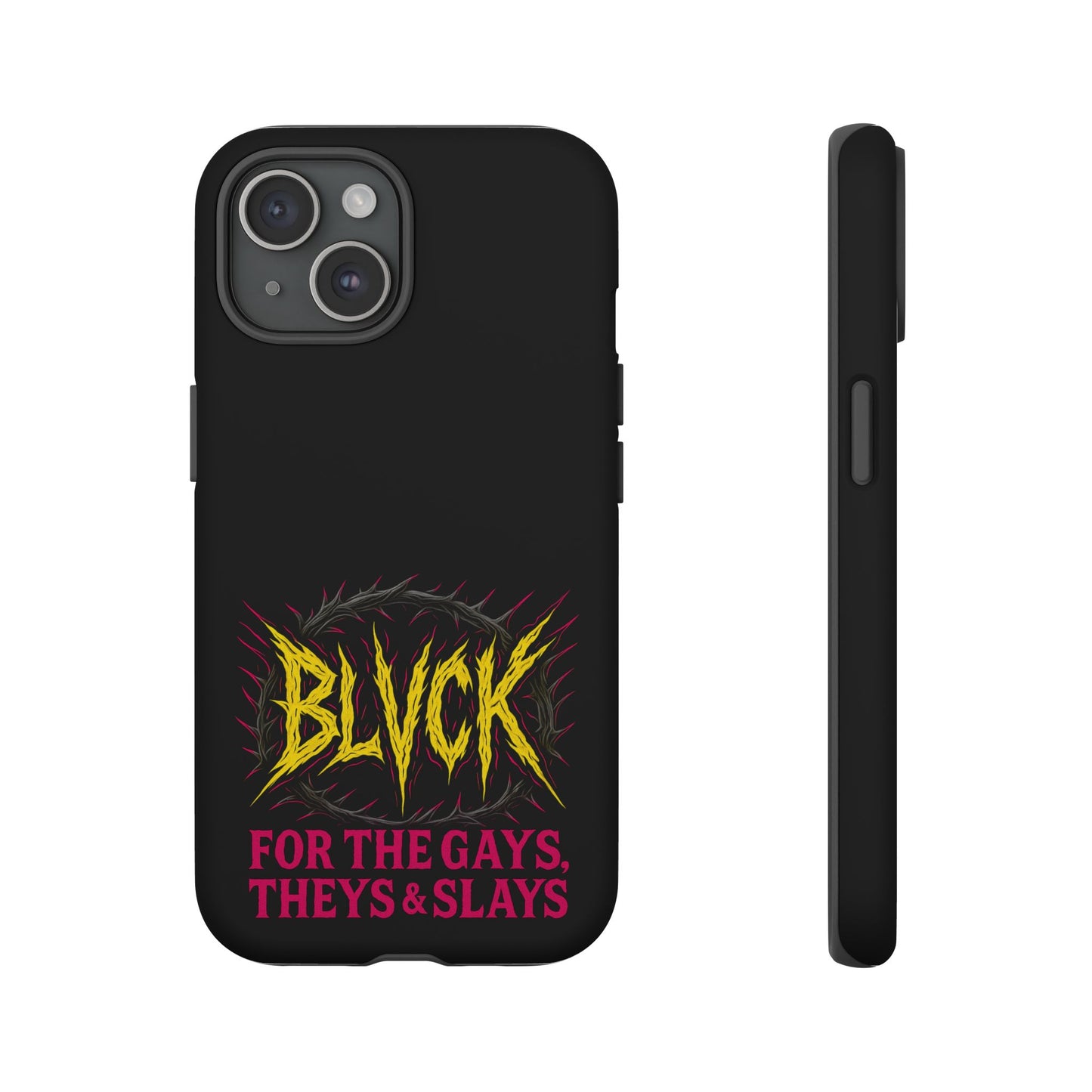 BLVCK // For the Gays, Theys & Slays iPhone Case