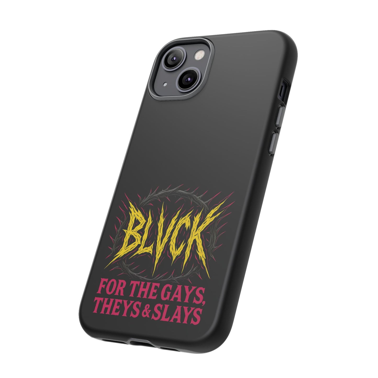 BLVCK // For the Gays, Theys & Slays iPhone Case
