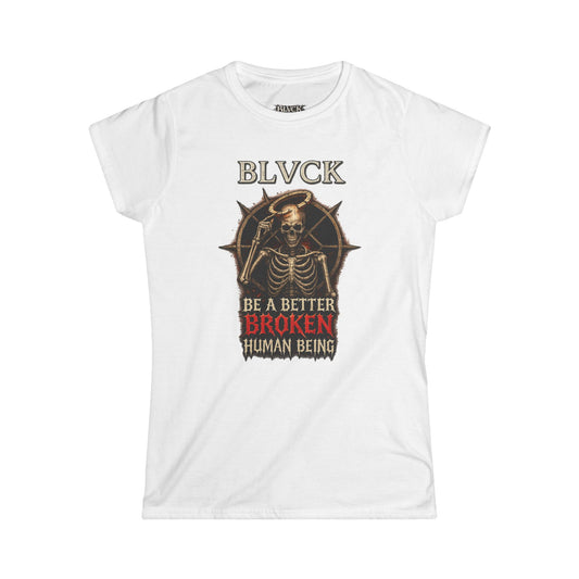 BLVCK // Better Broken Human Being - Women's Tee