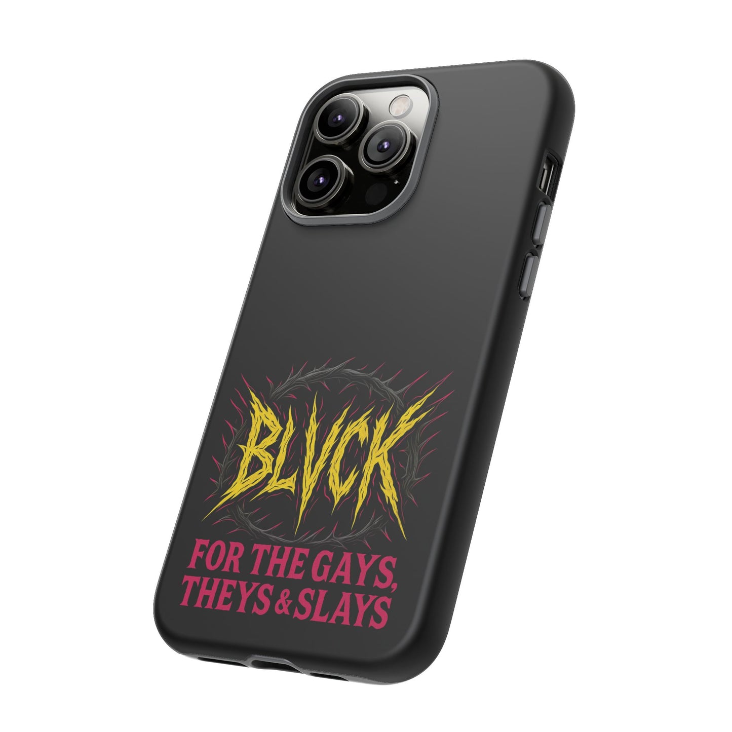 BLVCK // For the Gays, Theys & Slays iPhone Case