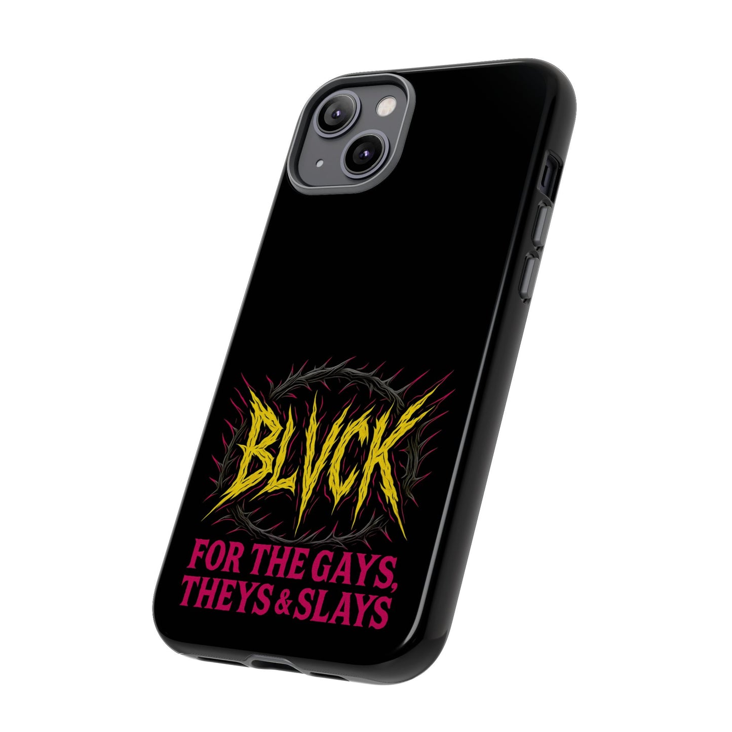 BLVCK // For the Gays, Theys & Slays iPhone Case