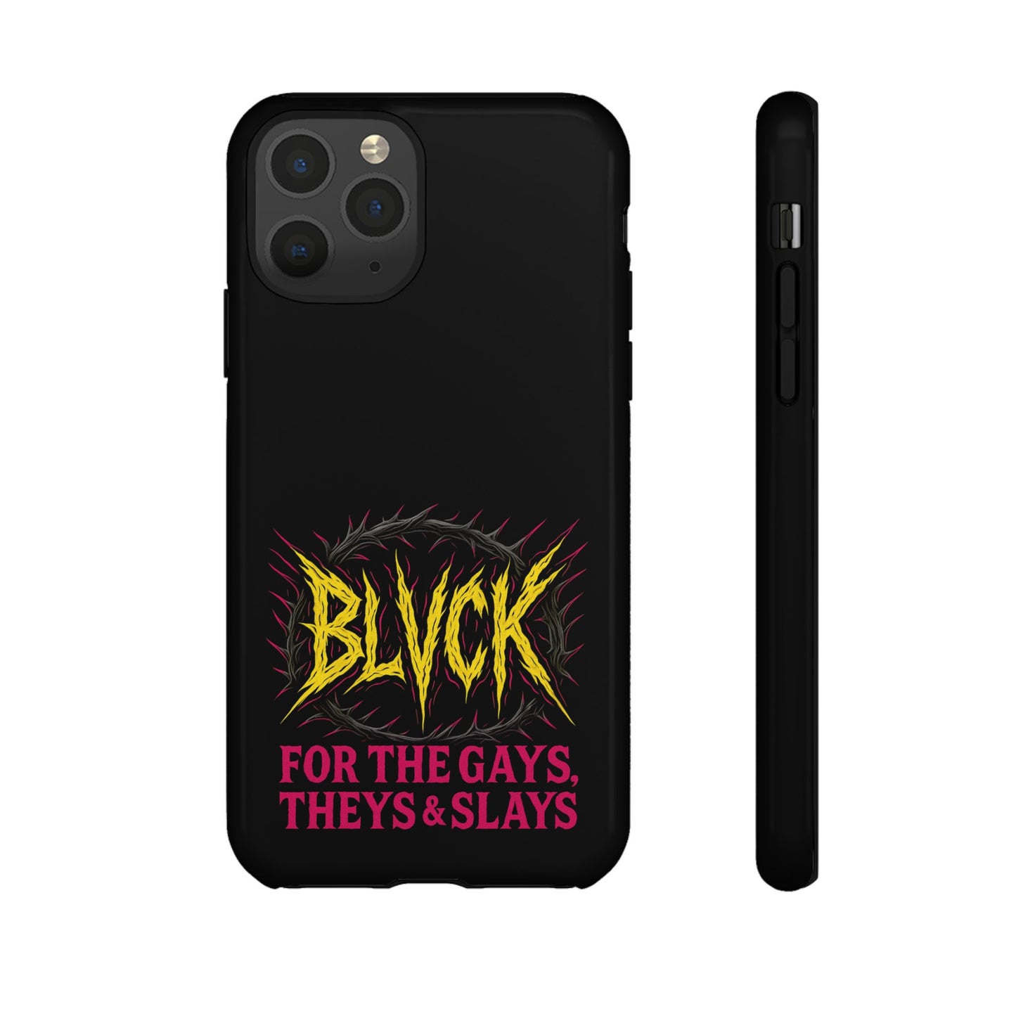 BLVCK // For the Gays, Theys & Slays iPhone Case