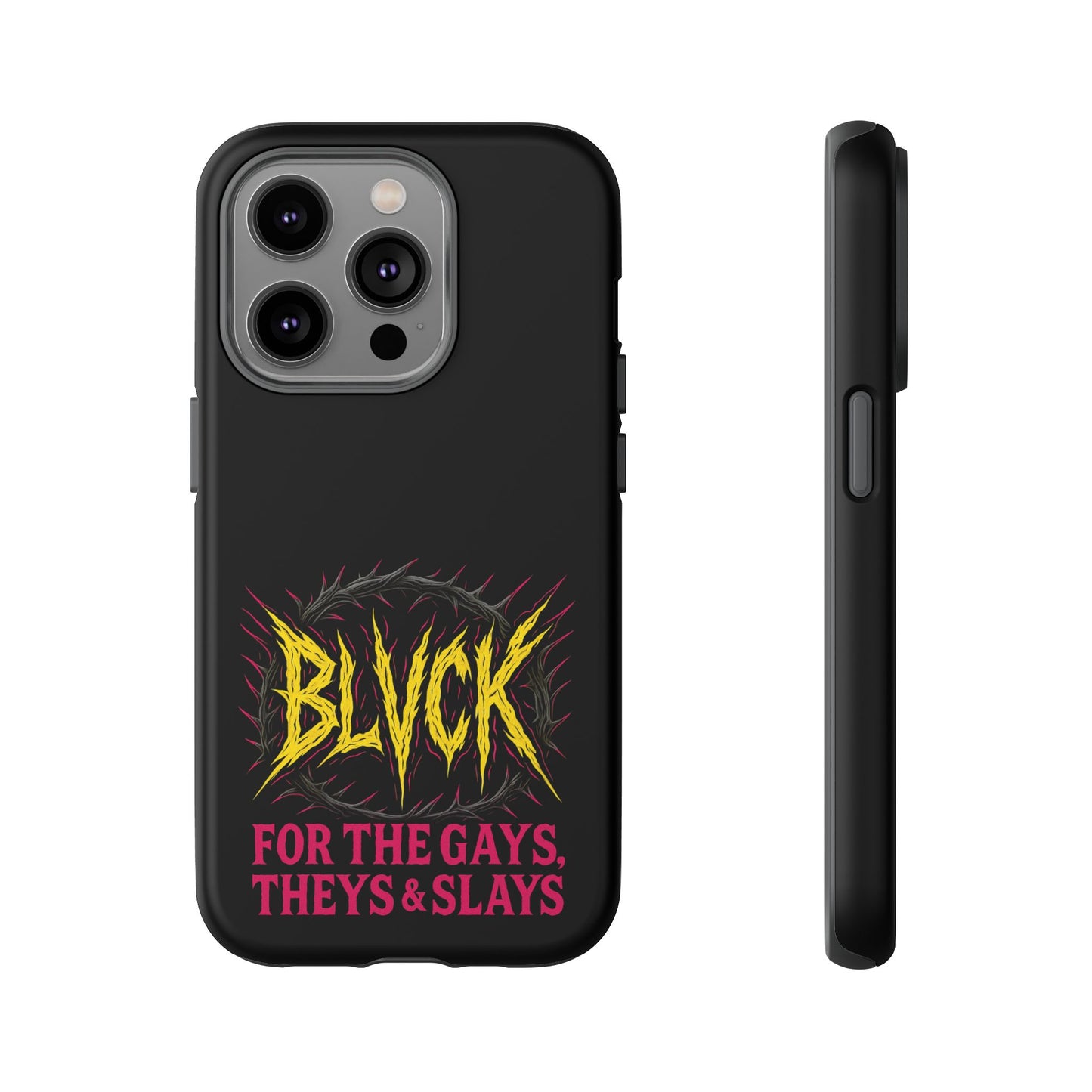 BLVCK // For the Gays, Theys & Slays iPhone Case