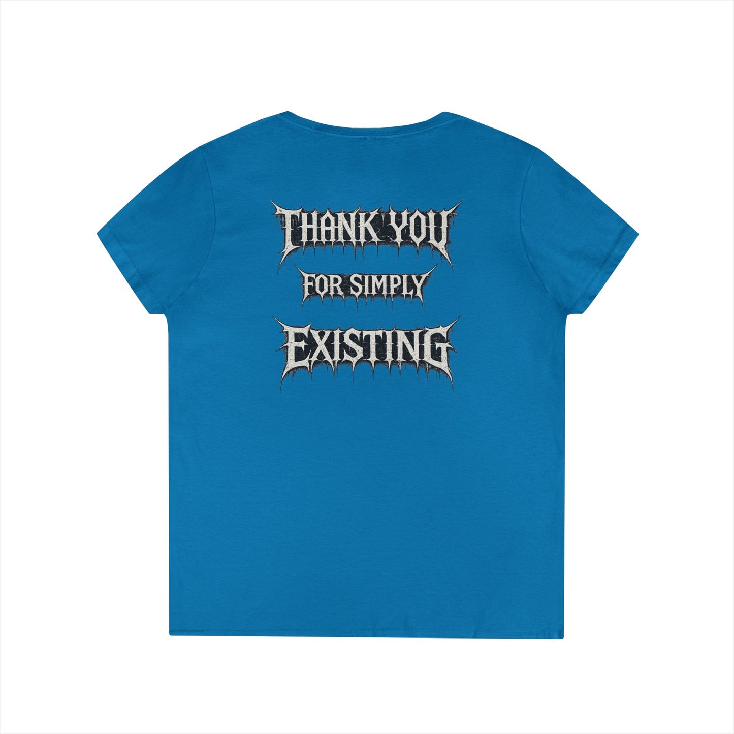 BLVCK // Thank You for Simply Existing Women's V-Neck Tee