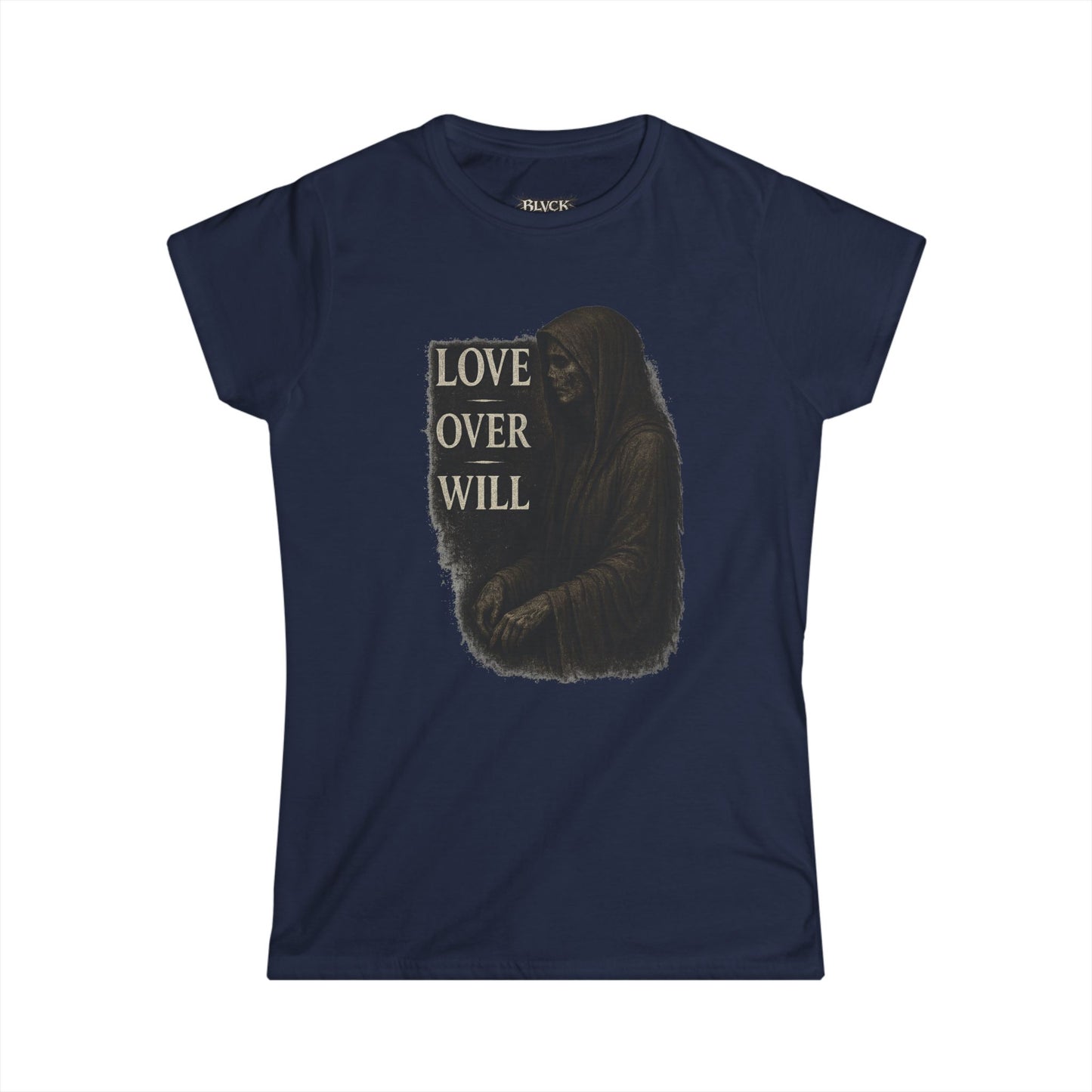 BLVCK // Love Over Will – Women's Tee