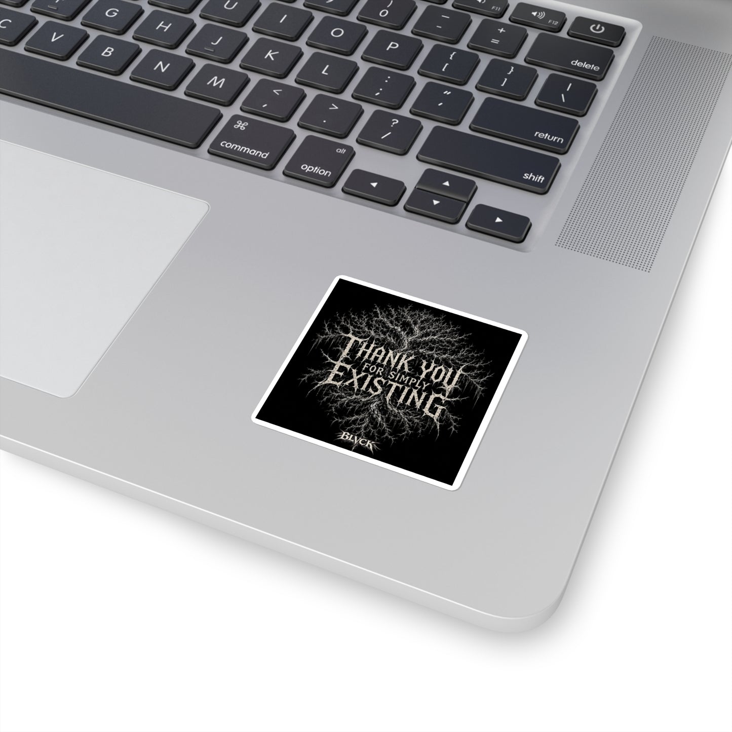 BLVCK // Thank YOU for Simply Existing Sticker