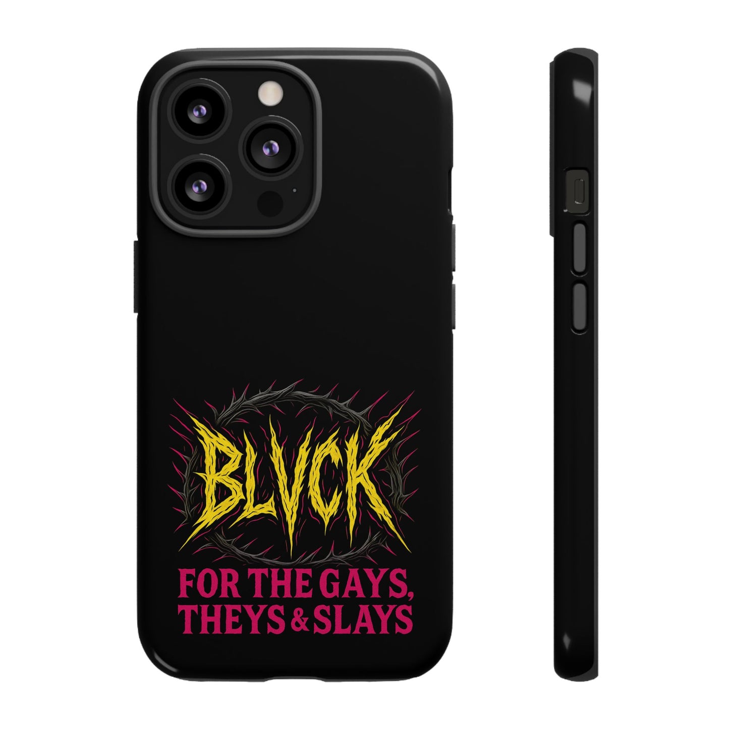BLVCK // For the Gays, Theys & Slays iPhone Case
