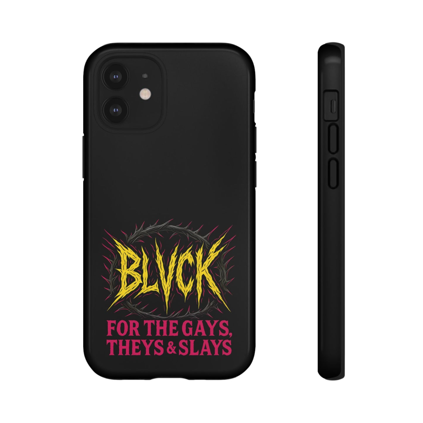BLVCK // For the Gays, Theys & Slays iPhone Case
