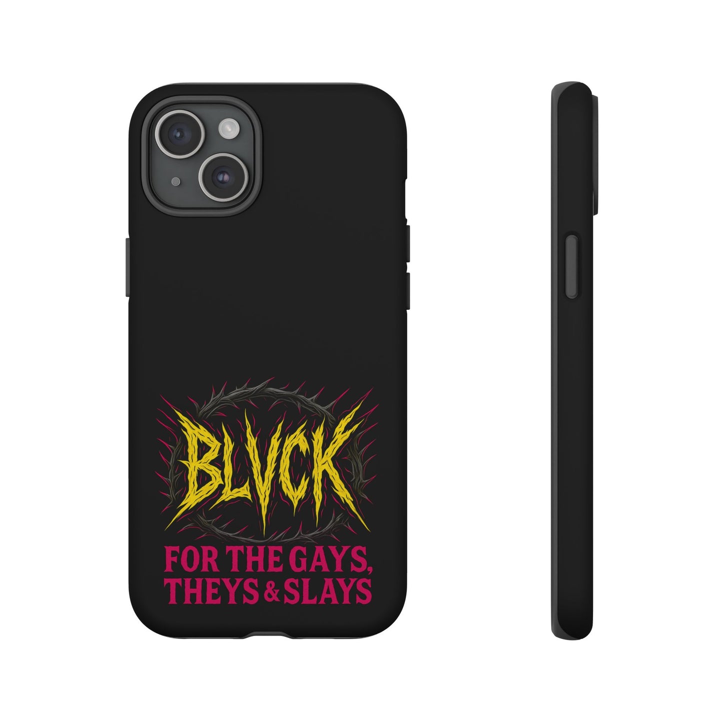 BLVCK // For the Gays, Theys & Slays iPhone Case