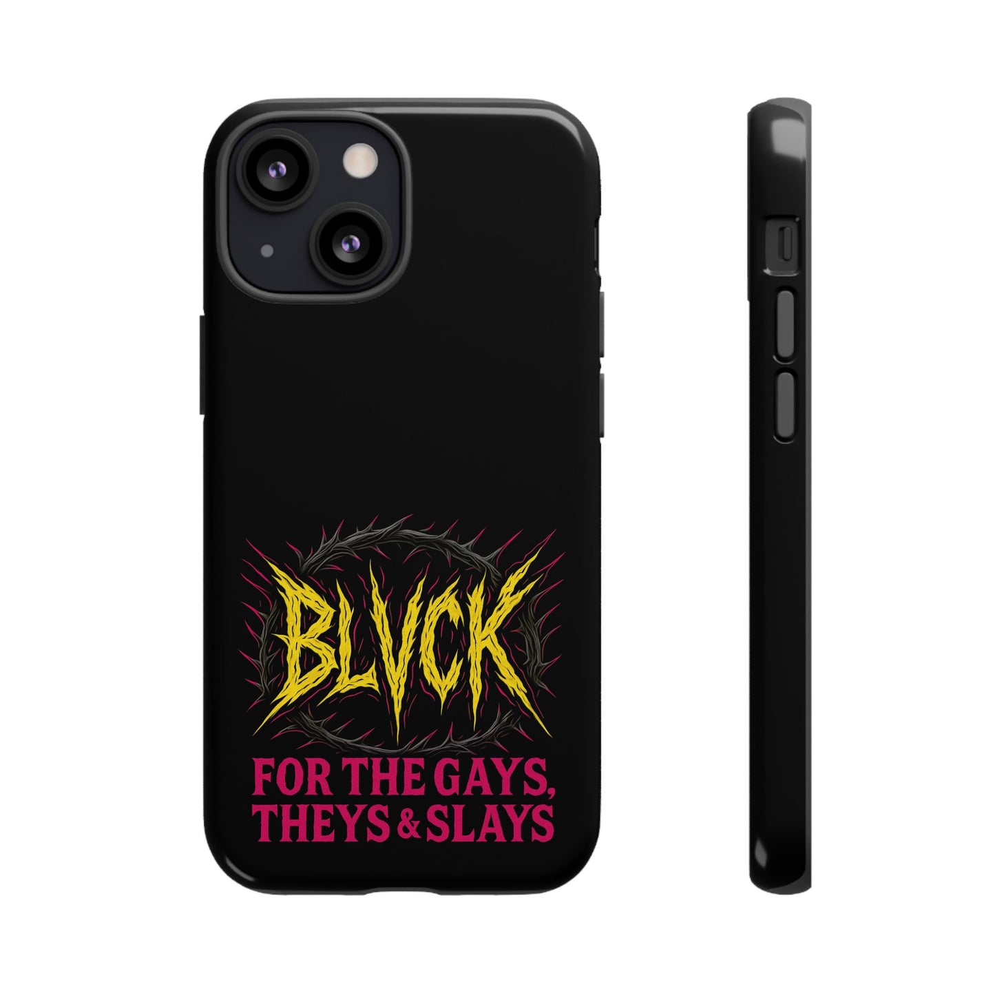 BLVCK // For the Gays, Theys & Slays iPhone Case