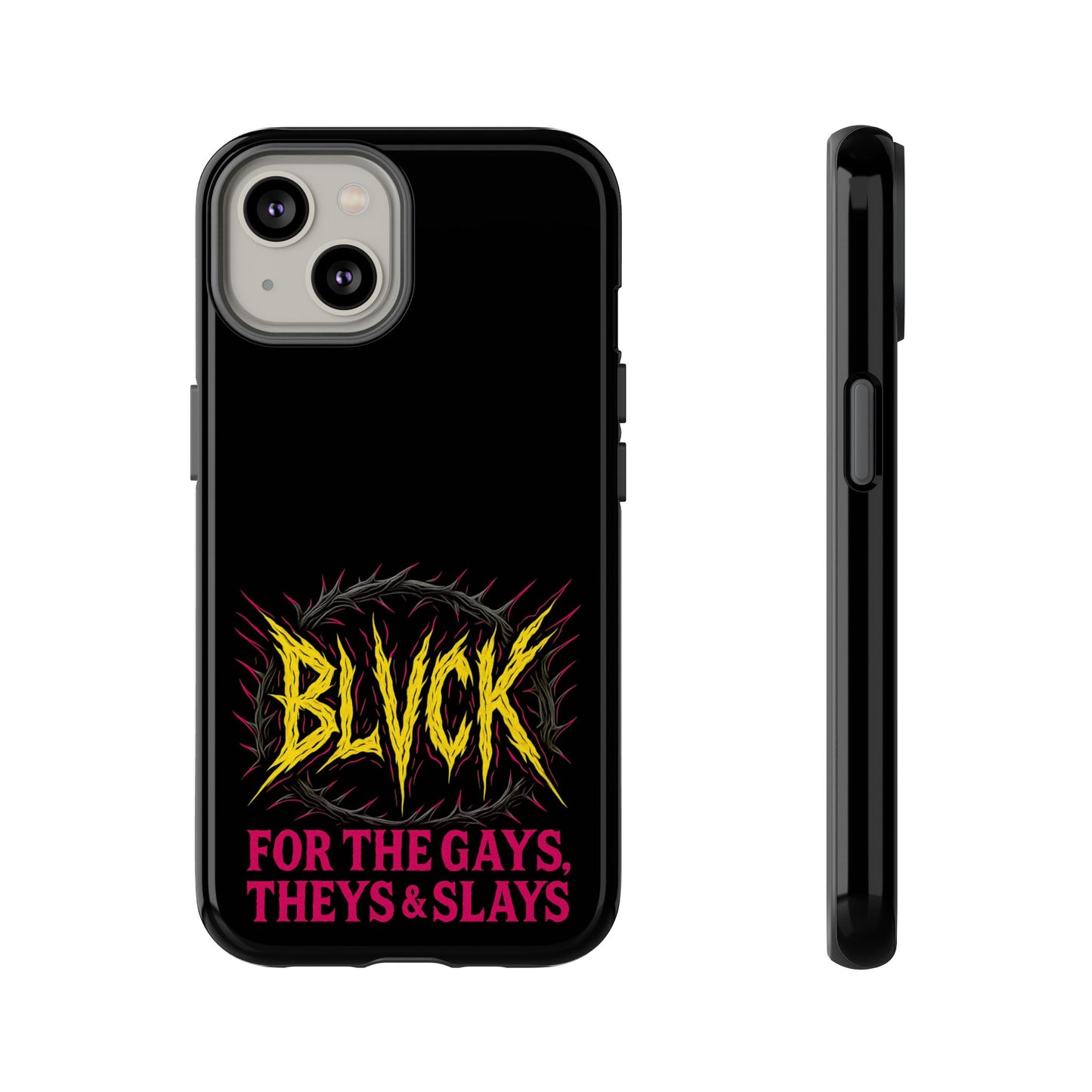 BLVCK // For the Gays, Theys & Slays iPhone Case