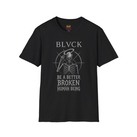 BLVCK // Better Broken Human Being - Monochrome Unisex Tee