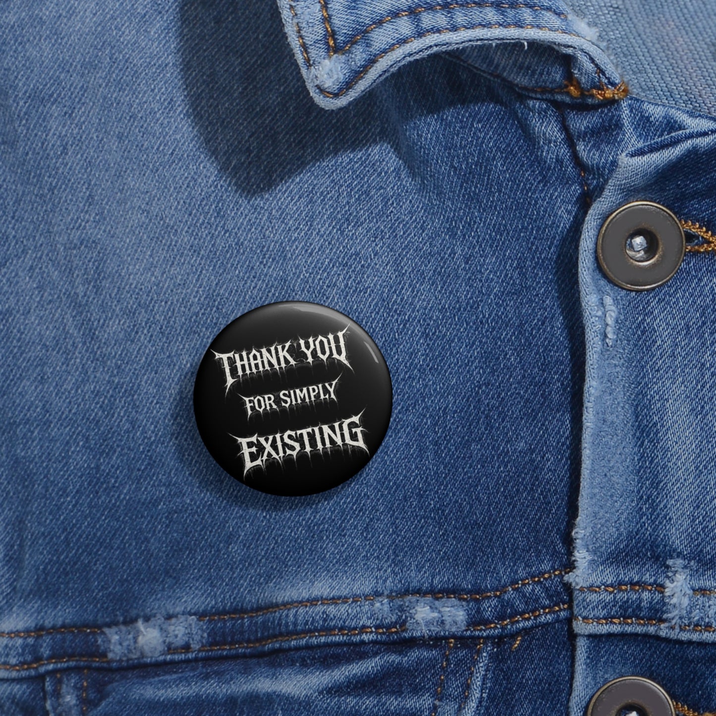 BLVCK // Thank YOU for Simply Existing Pin