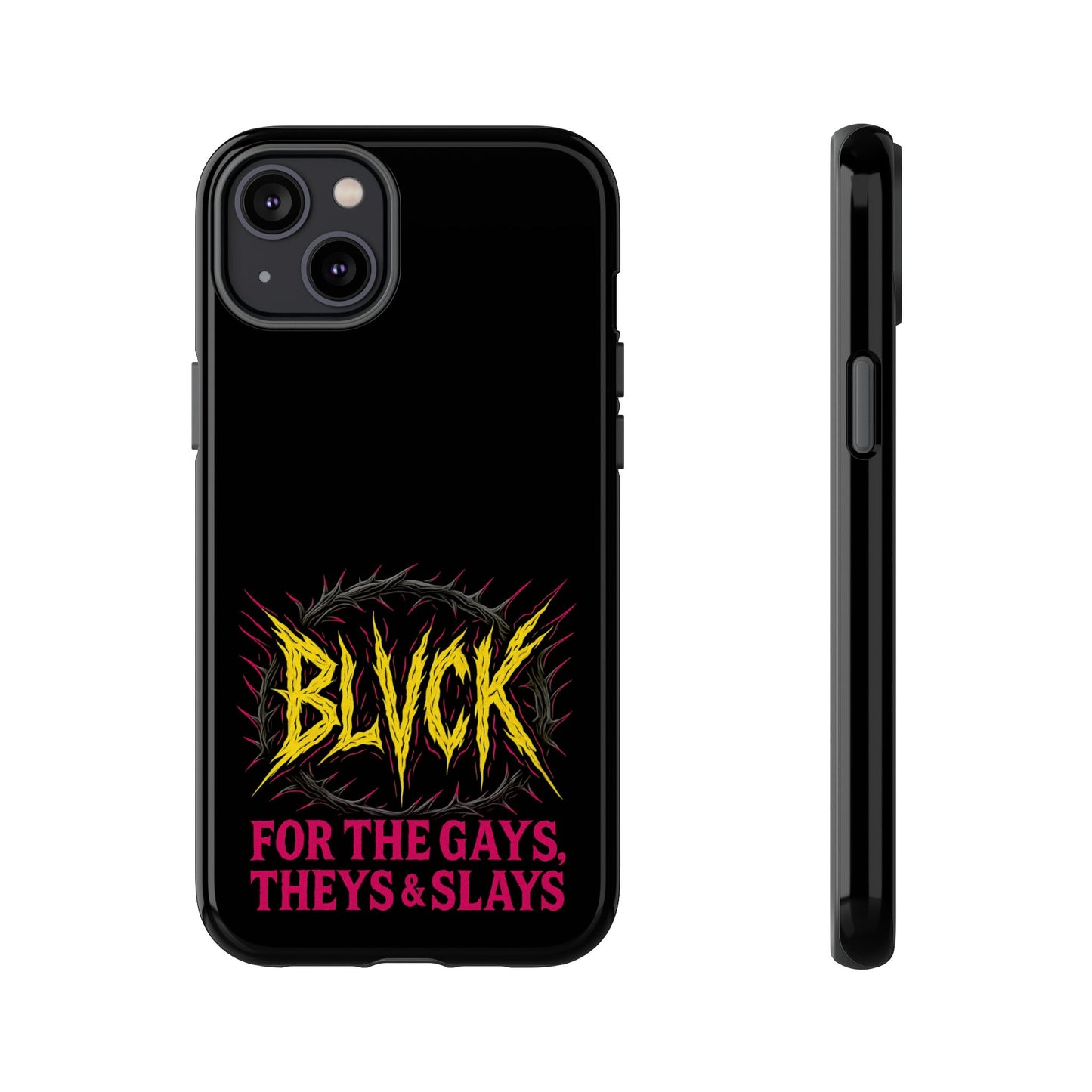BLVCK // For the Gays, Theys & Slays iPhone Case