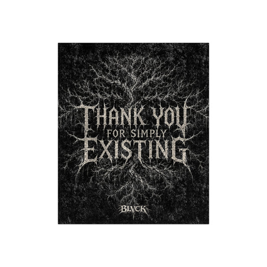BLVCK // Thank YOU for Simply Existing // Premium Crushed Velvet Blanket