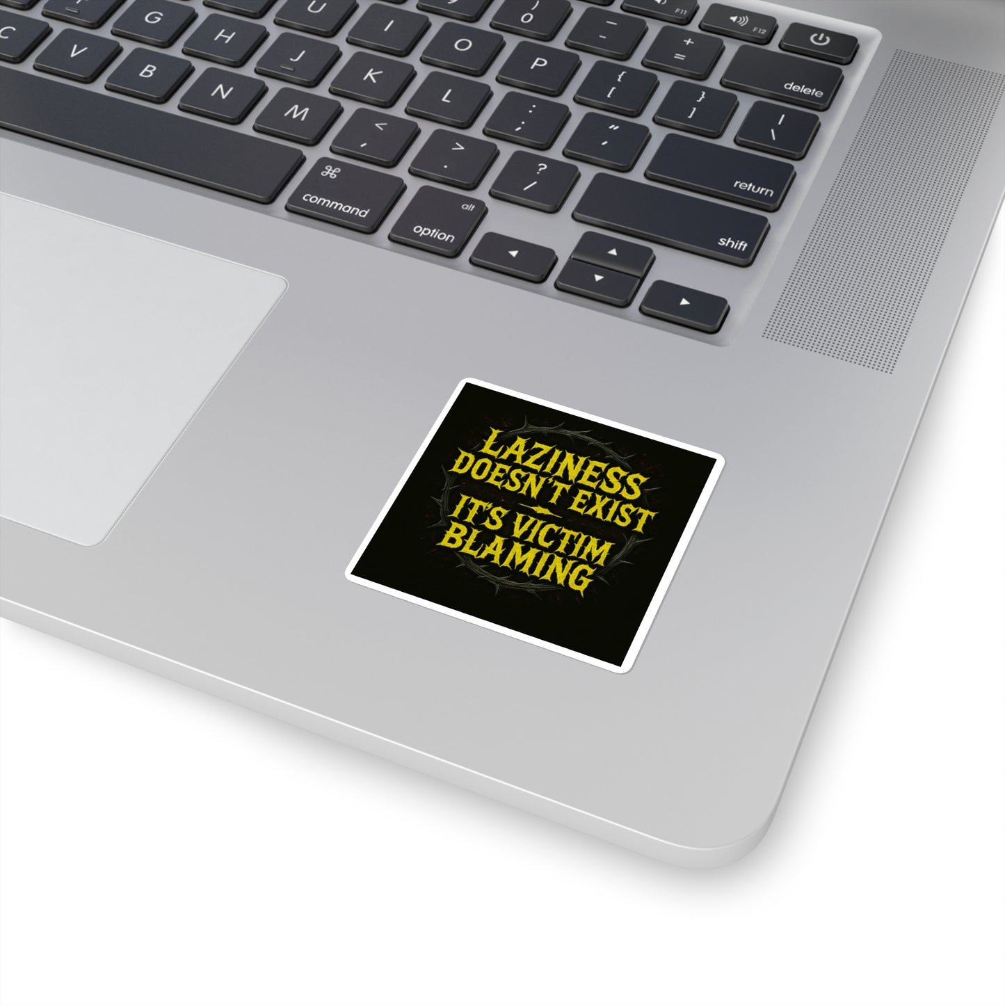 Laziness Doesn’t Exist // 2x2 BLVCK Sticker