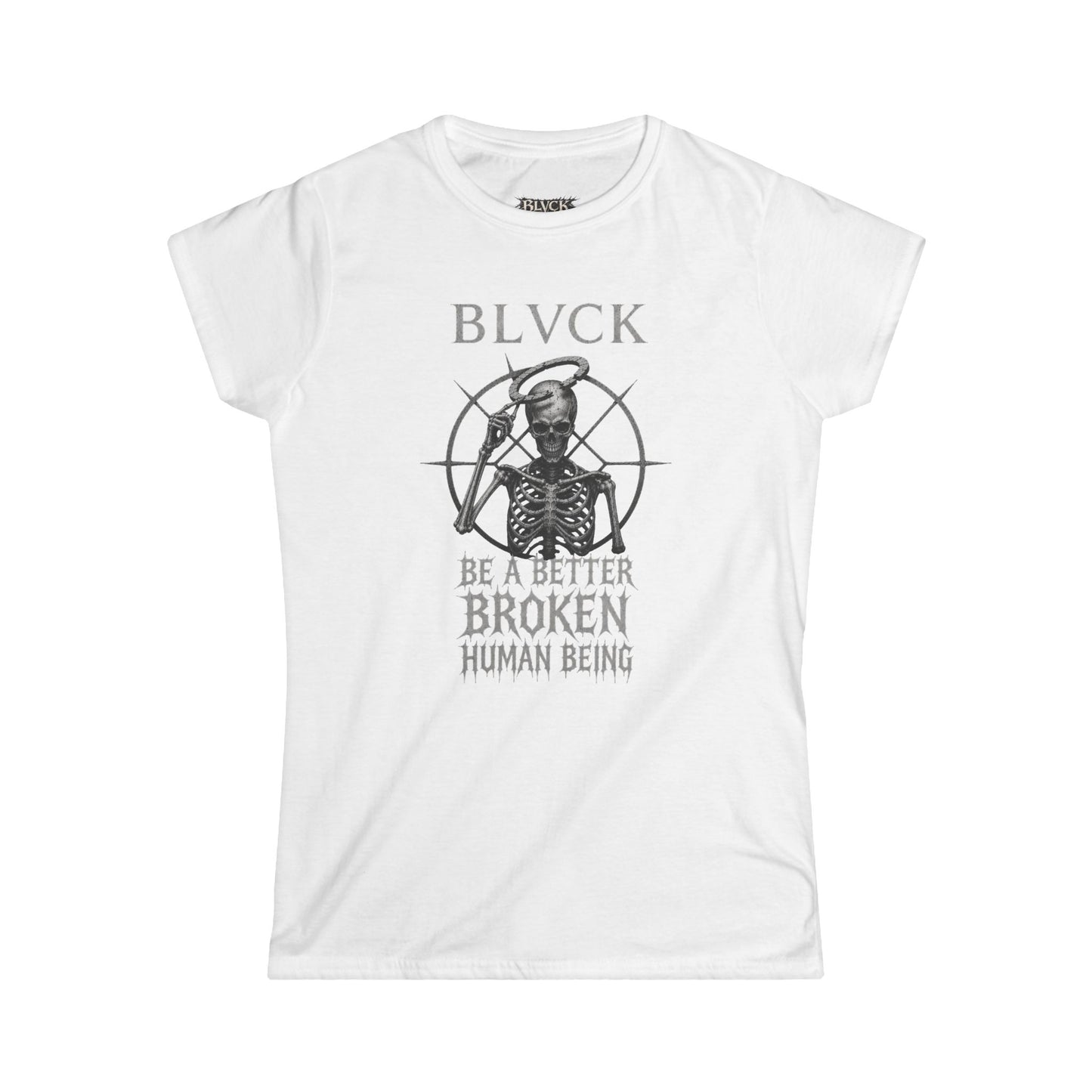 BLVCK // Better Broken Human Being - Monochrome Women's Tee