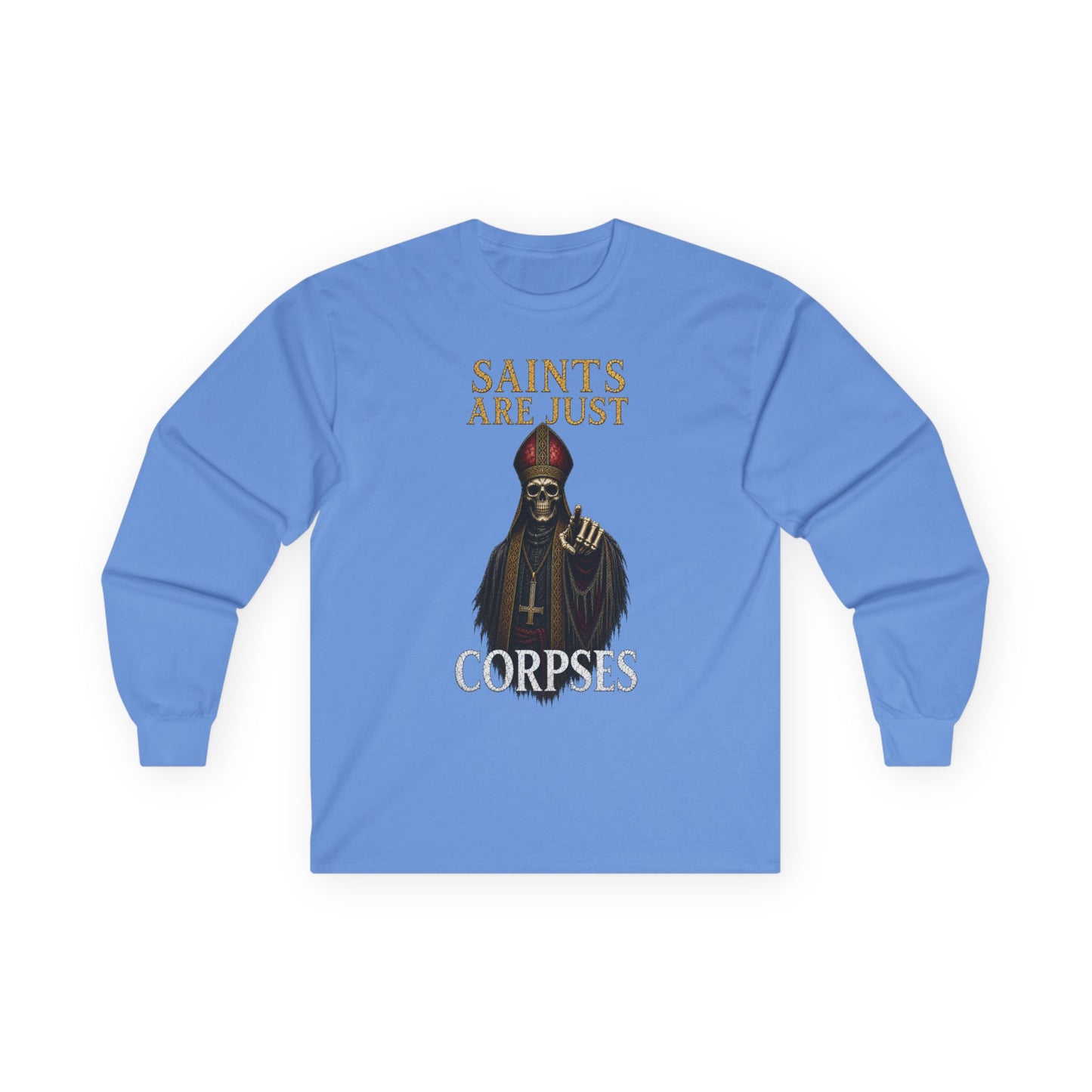 BLVCK // Saints Are Just Corpses - Long Sleeve Cotton Tee