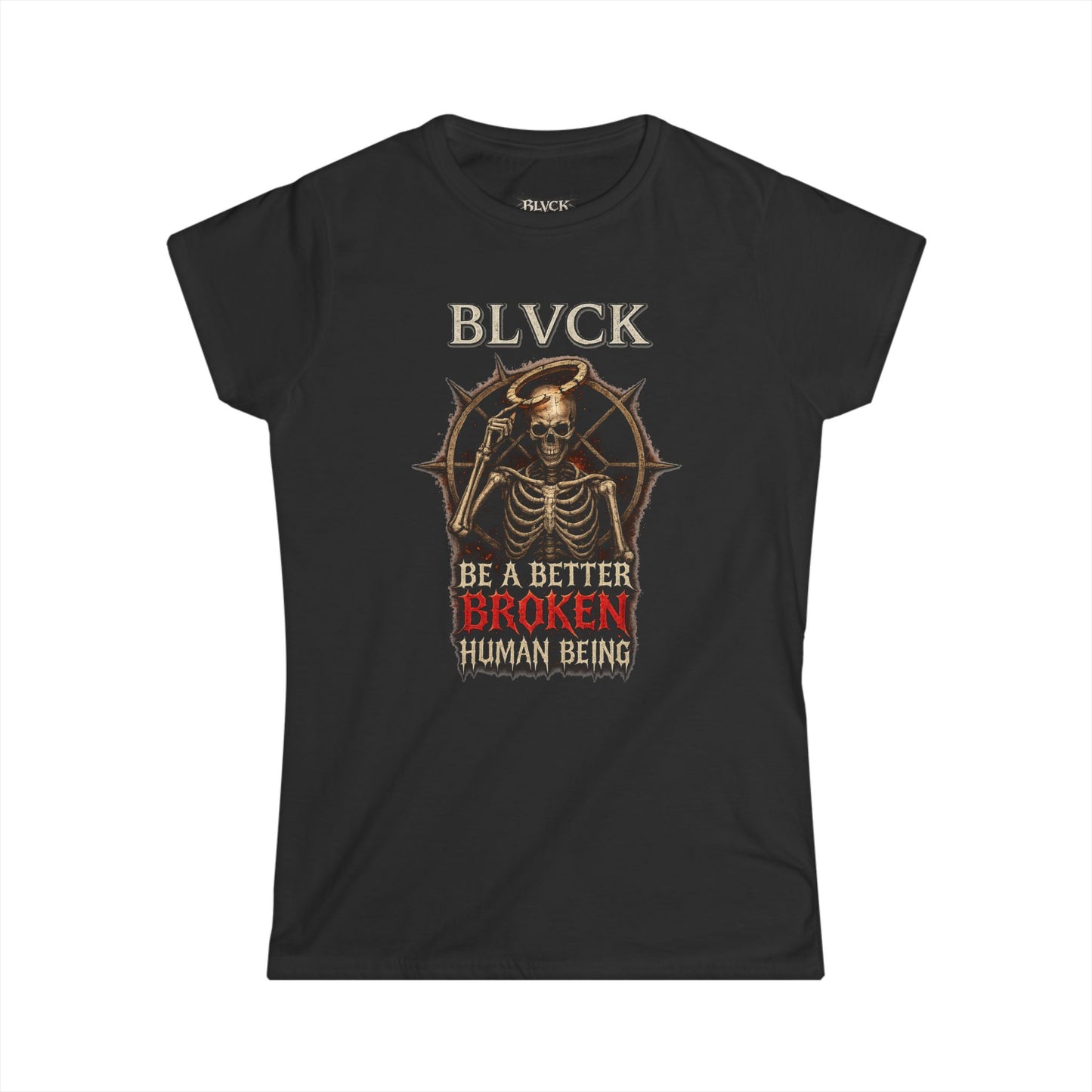 BLVCK // Better Broken Human Being - Women's Tee