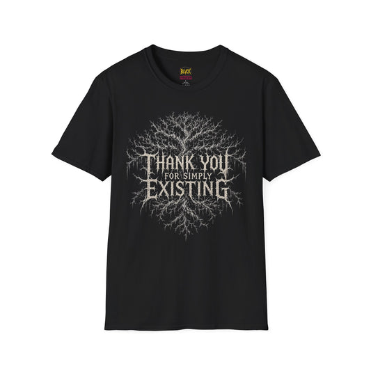 BLVCK // Thank YOU for Simply Existing T-Shirt