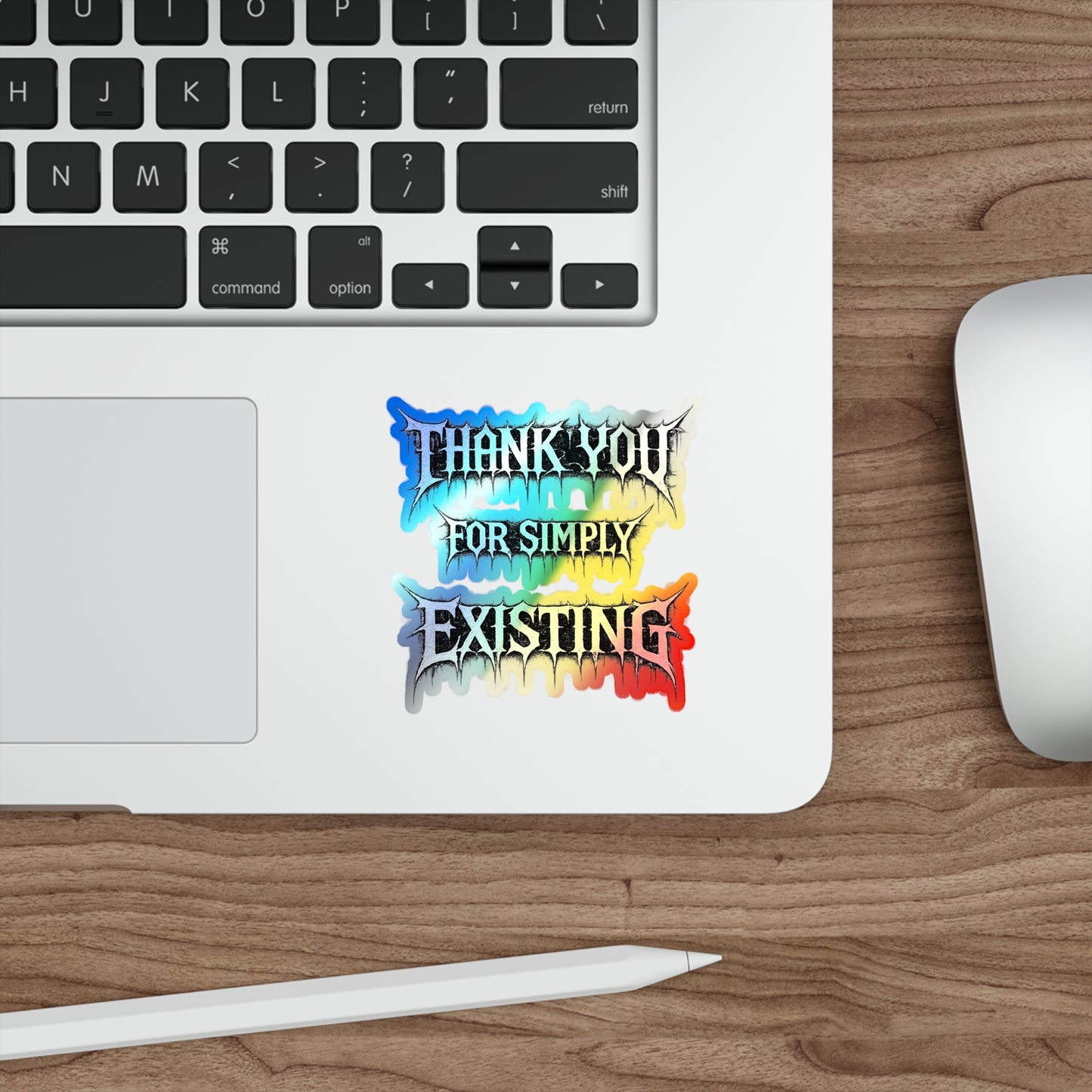BLVCK // Thank YOU for Simply Existing Holographic Sticker