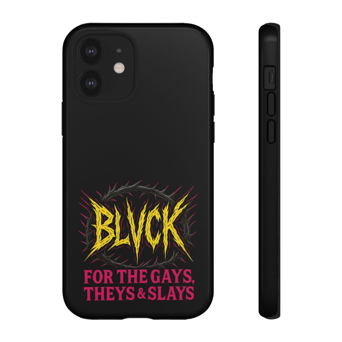 BLVCK // For the Gays, Theys & Slays iPhone Case