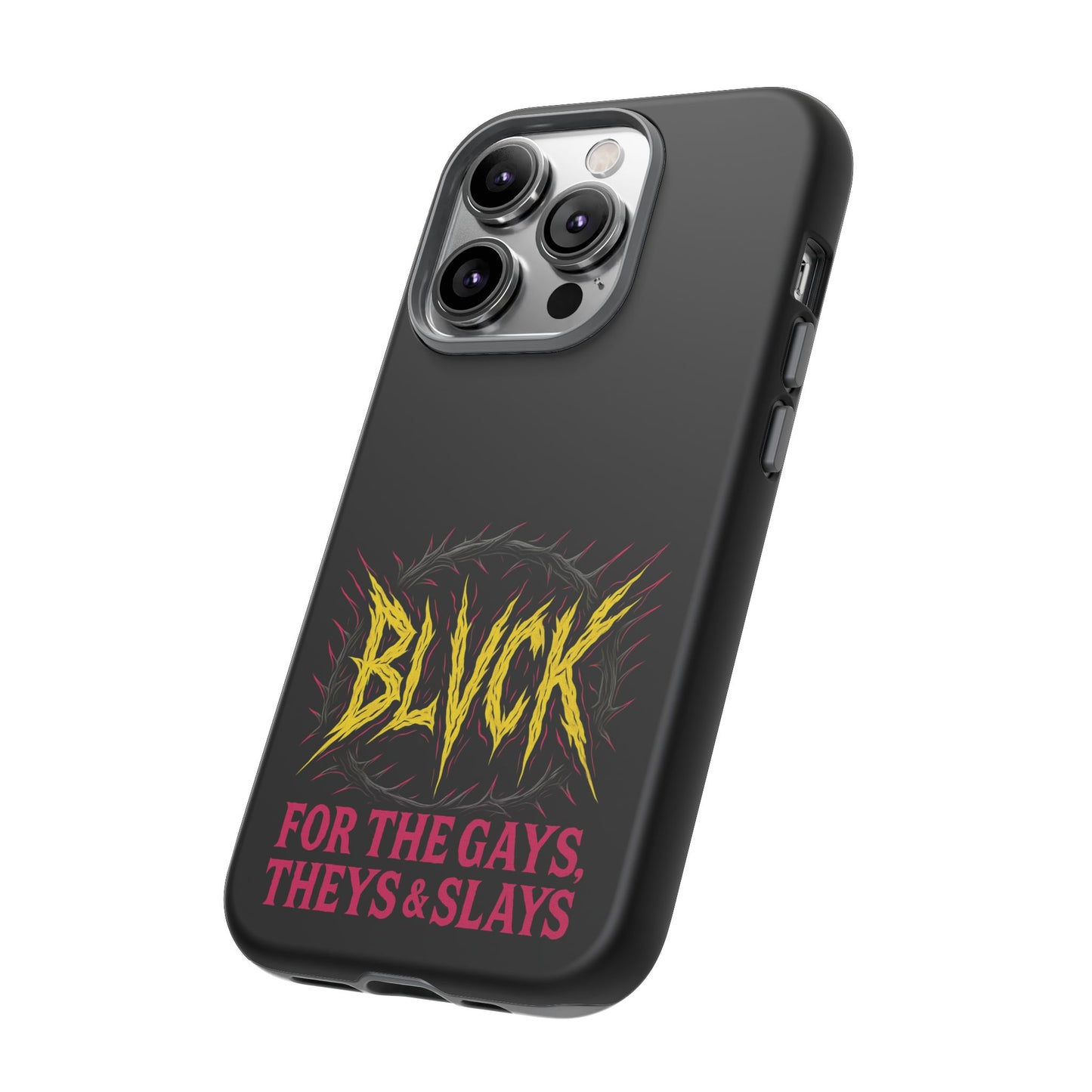 BLVCK // For the Gays, Theys & Slays iPhone Case