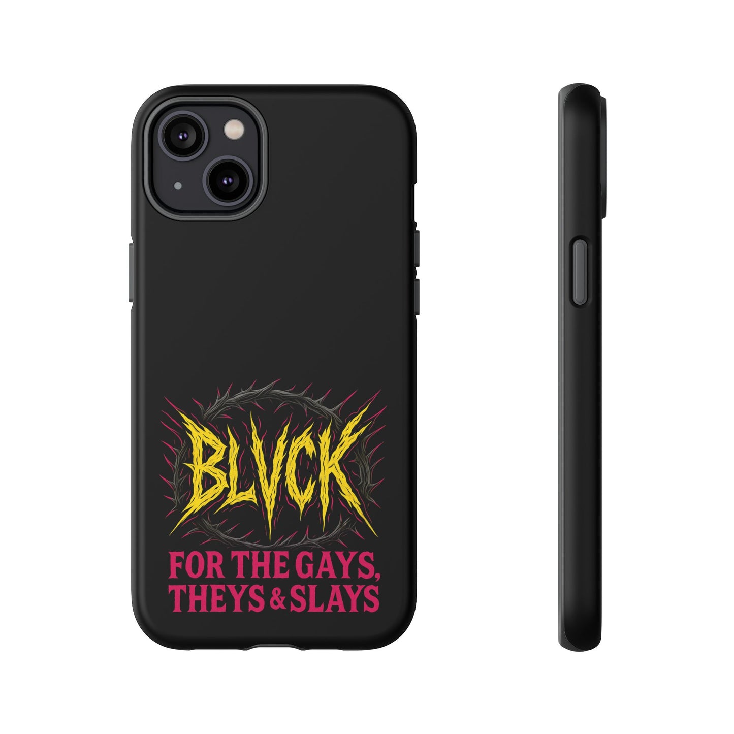 BLVCK // For the Gays, Theys & Slays iPhone Case