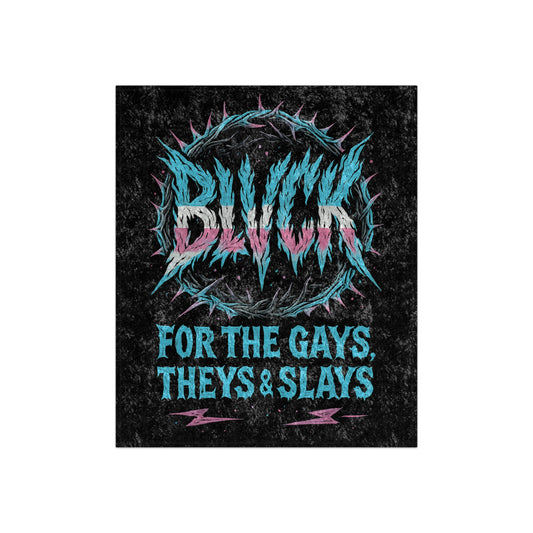 BLVCK // Gays, Theys & Slays // Premium Crushed Velvet Blanket