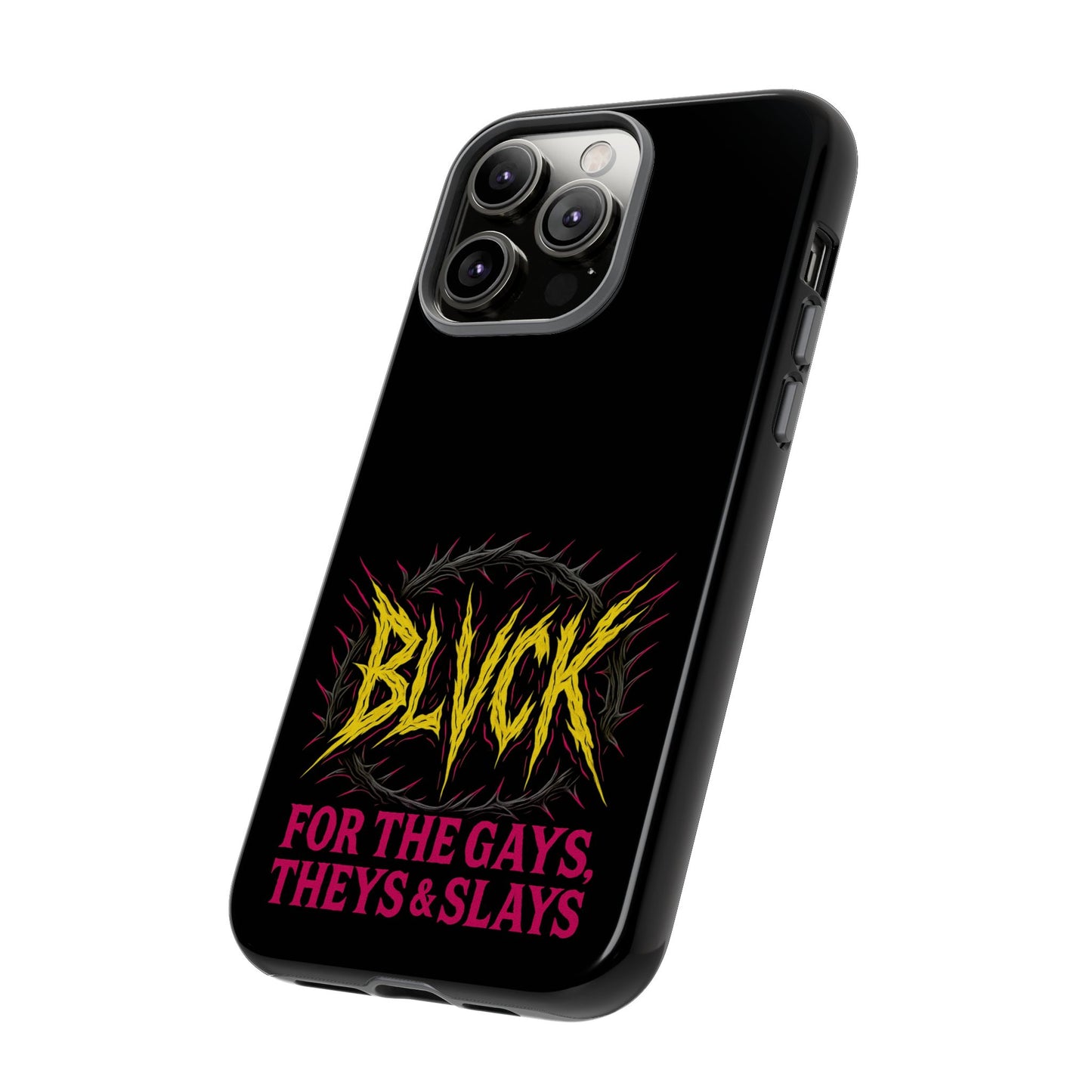 BLVCK // For the Gays, Theys & Slays iPhone Case