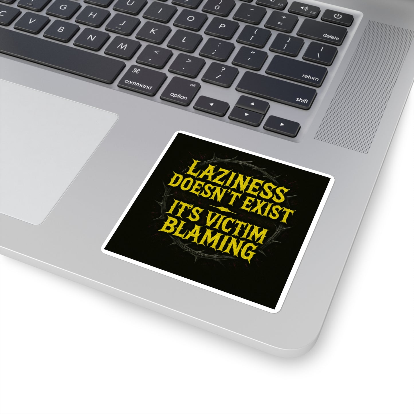 Laziness Doesn’t Exist // 2x2 BLVCK Sticker