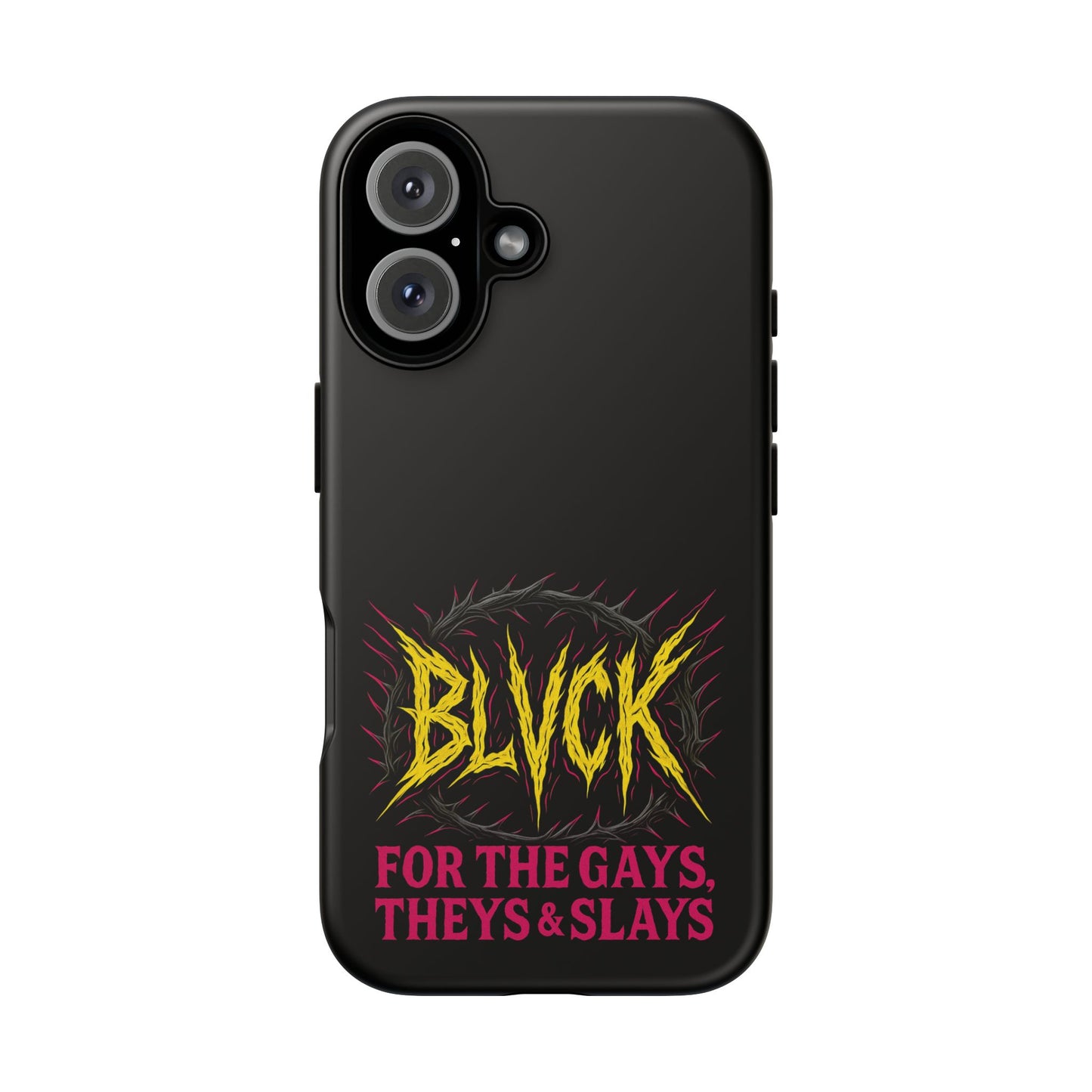 BLVCK // For the Gays, Theys & Slays iPhone Case
