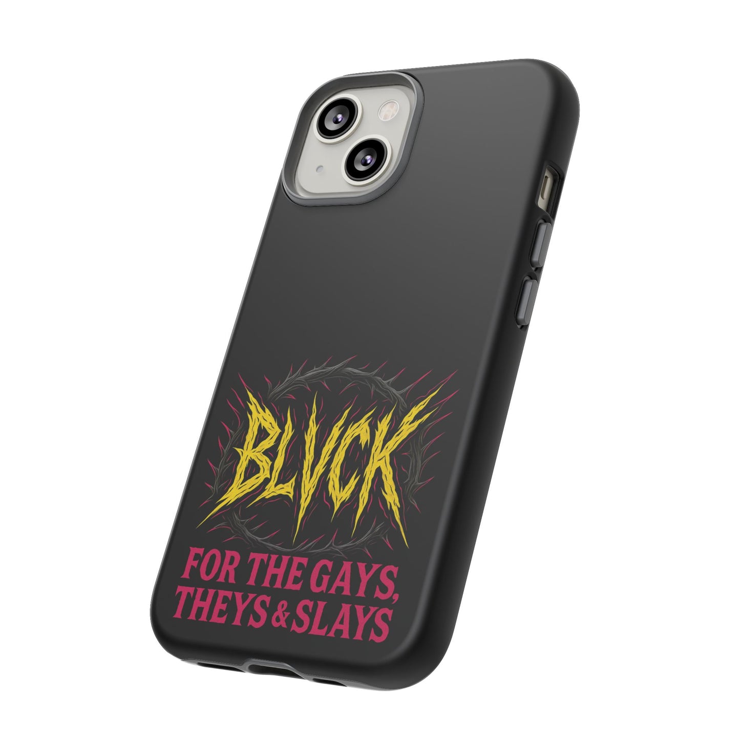 BLVCK // For the Gays, Theys & Slays iPhone Case