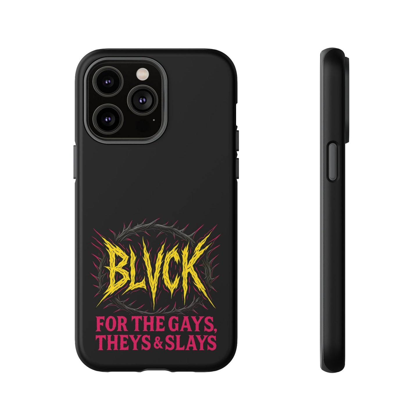 BLVCK // For the Gays, Theys & Slays iPhone Case