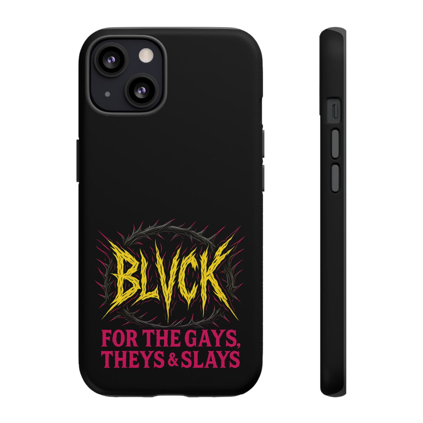 BLVCK // For the Gays, Theys & Slays iPhone Case