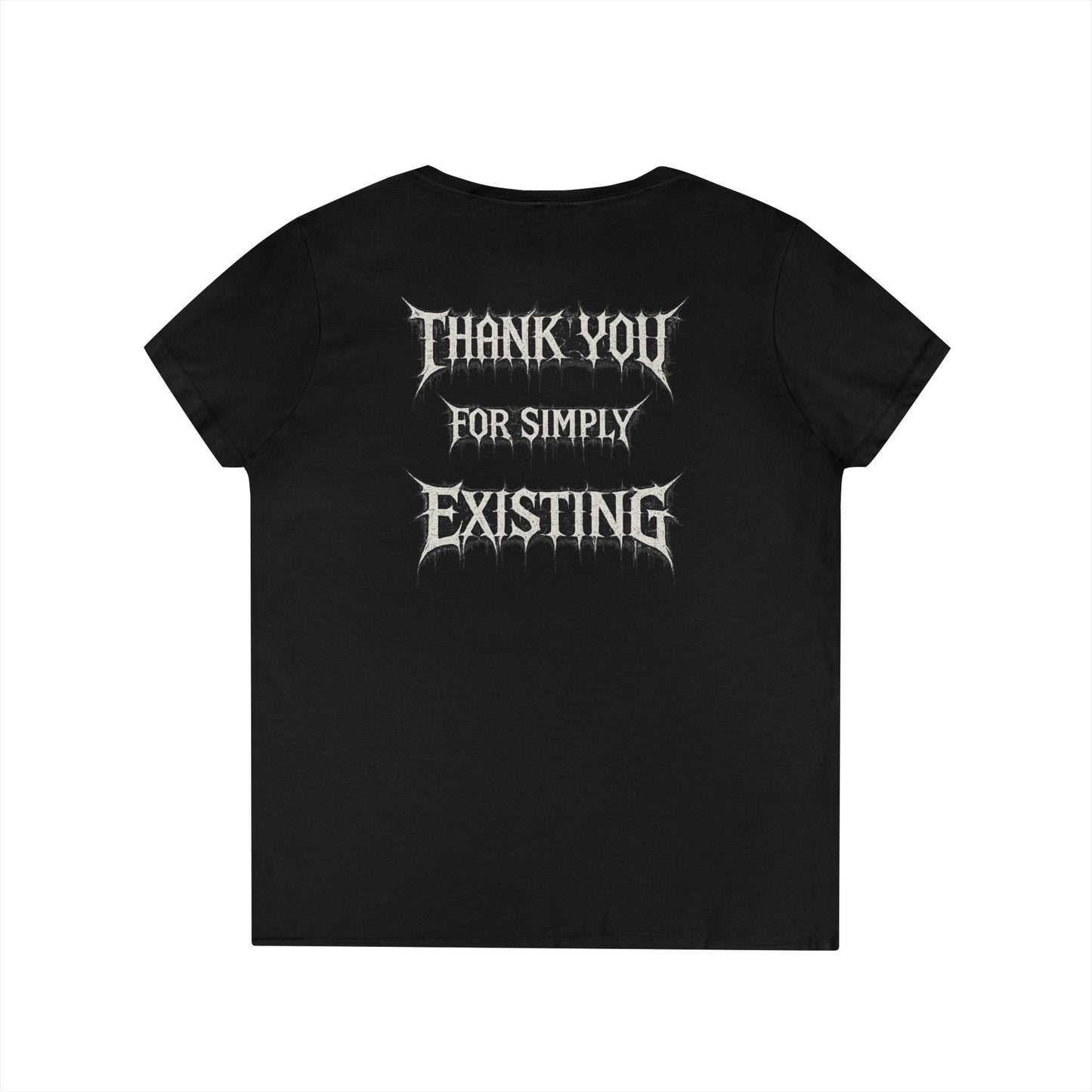 BLVCK // Thank You for Simply Existing Women's V-Neck Tee
