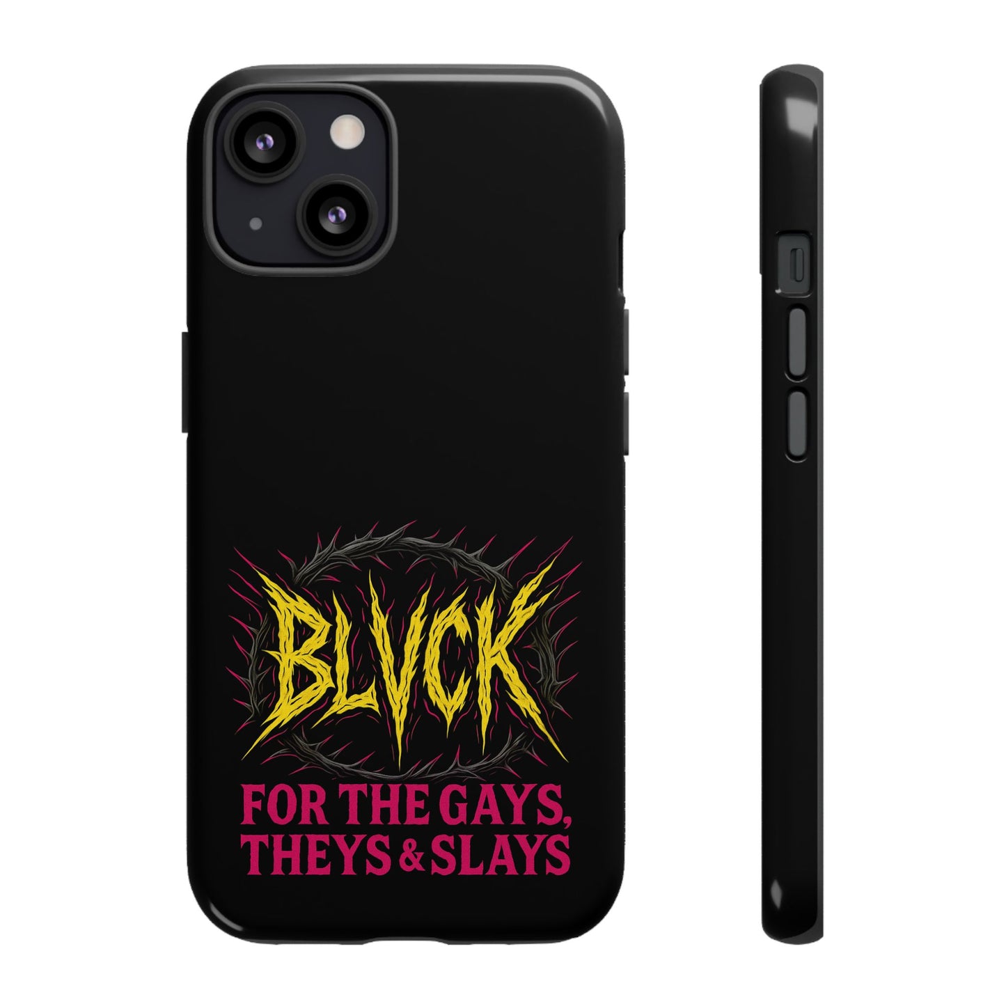 BLVCK // For the Gays, Theys & Slays iPhone Case