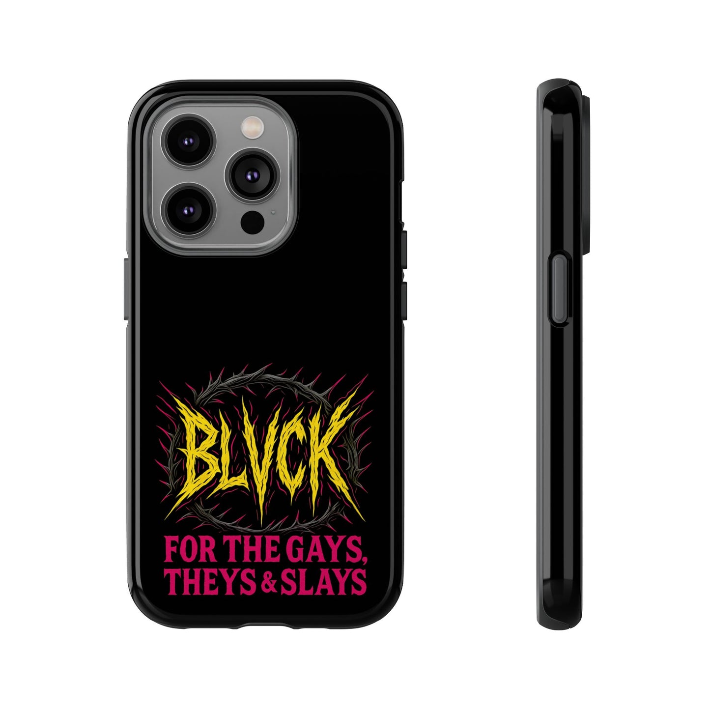 BLVCK // For the Gays, Theys & Slays iPhone Case