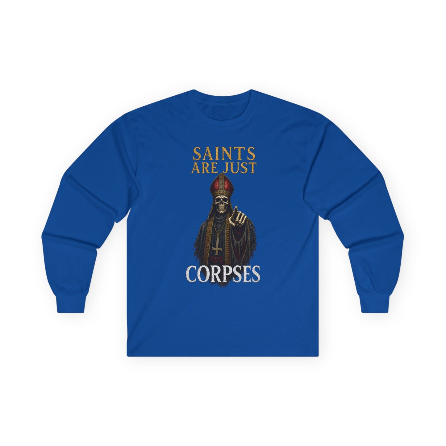 BLVCK // Saints Are Just Corpses - Long Sleeve Cotton Tee